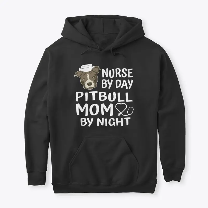 Nurse by day, pitbull mom by night