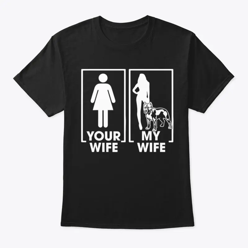 Your wife & My wife